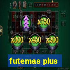 futemas plus